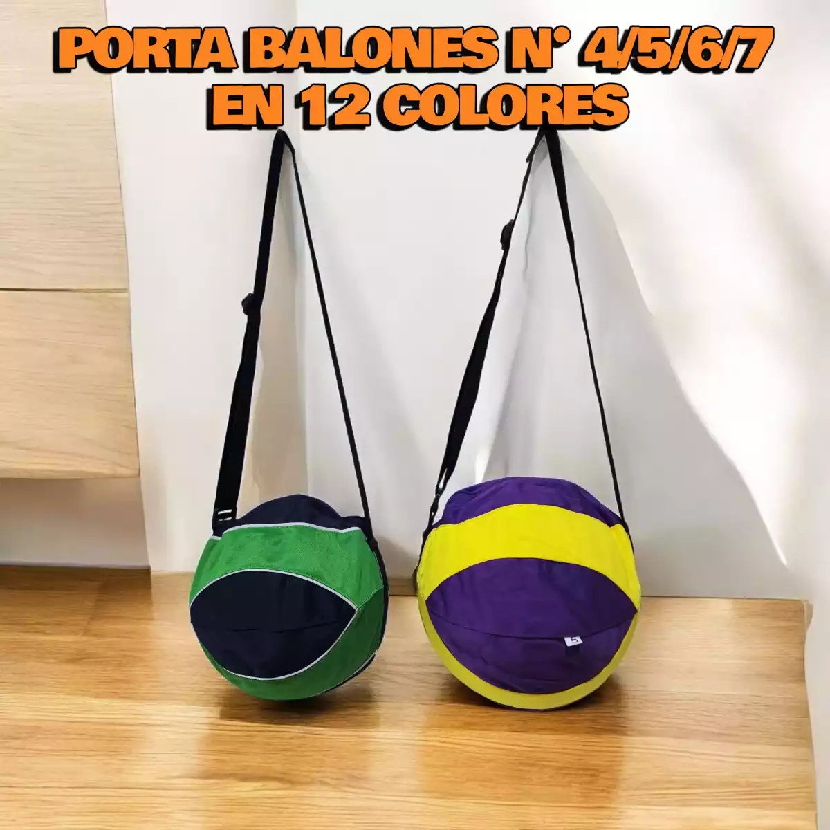 Porta Balones # 4, 5, 7,