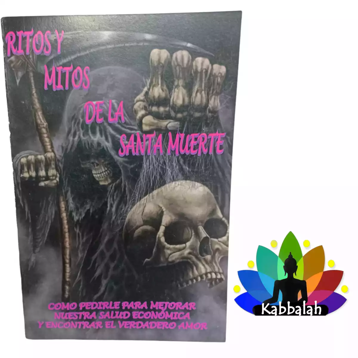 RITOS Y MITOS DE LA SANTA MUERTE